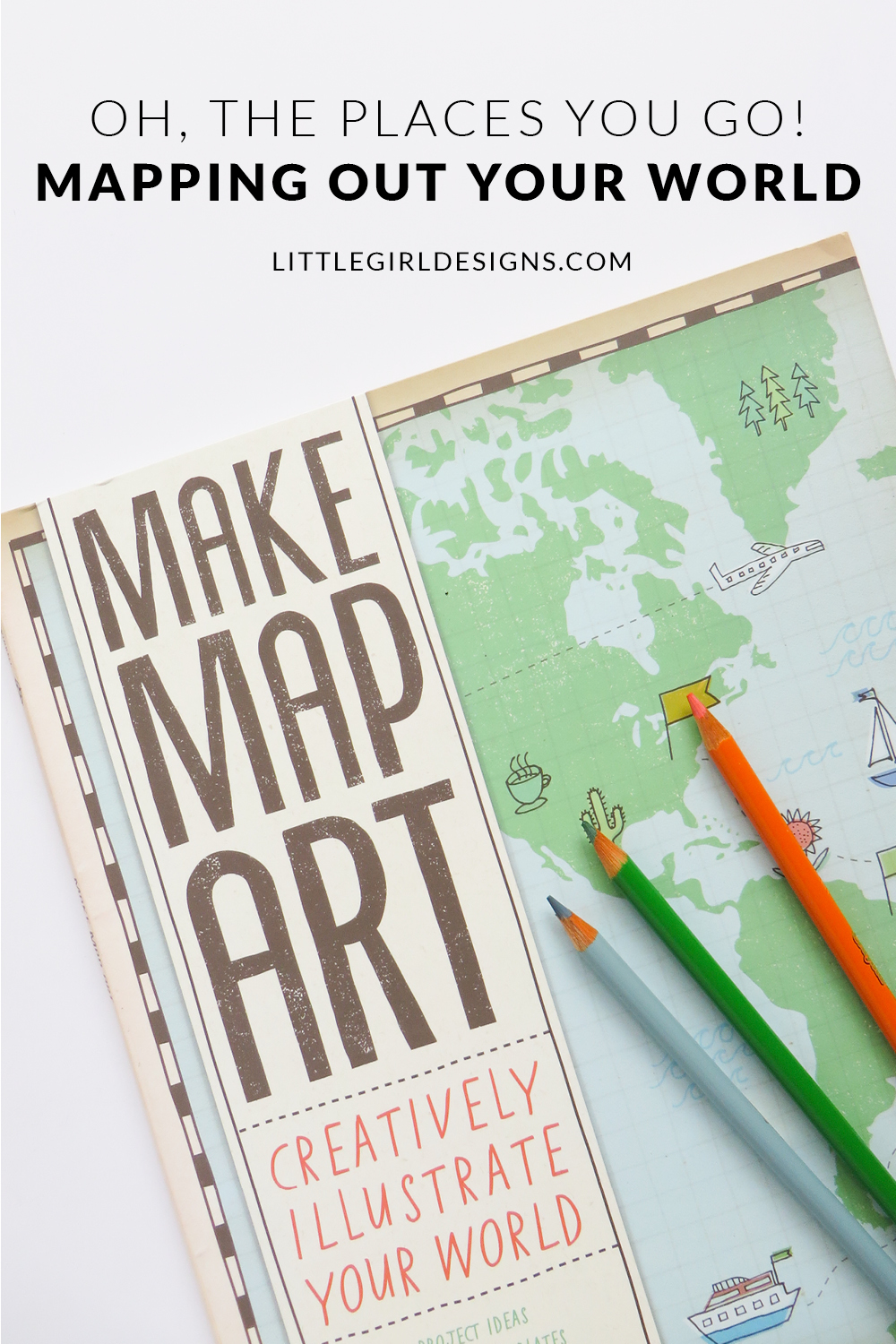 Mapping Out Your World - Have you ever made a map of your world? The places you walk with your friends? The memories you made in college? The dreams you have for your future? This is such a fun practice AND it makes a great birthday gift too! via littlegirldesigns.com