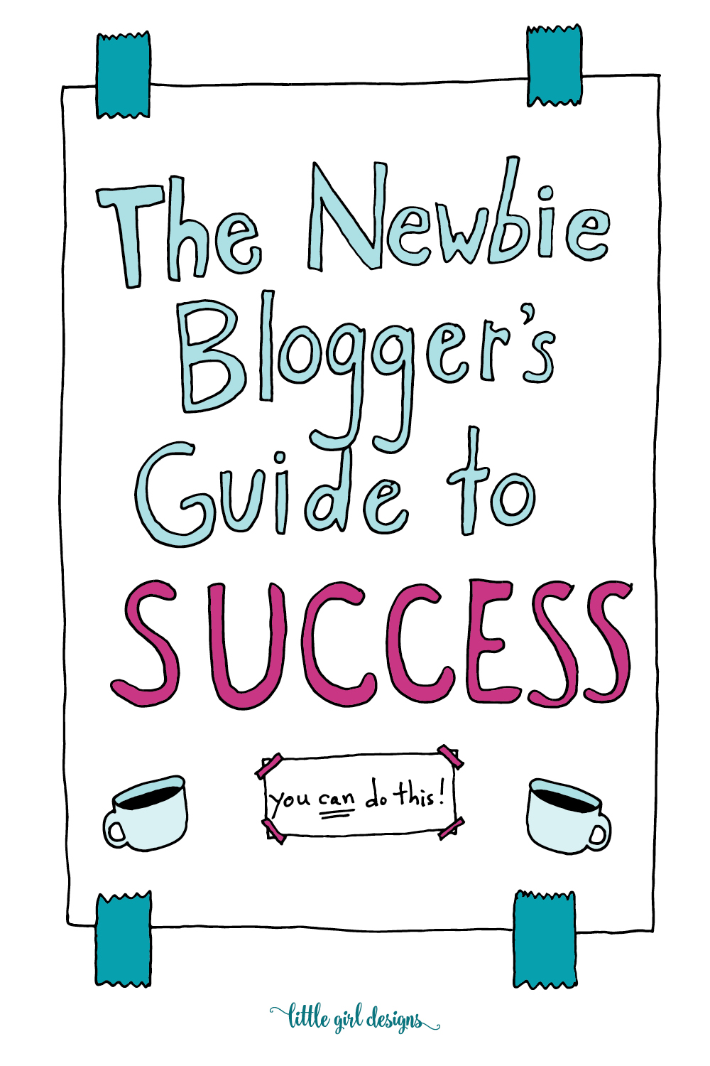 A Guide for Success for the New Blogger