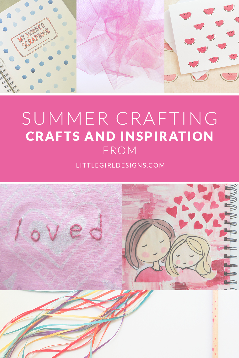 Summer Crafts Finale on Little Girl Designs - all of the super easy (weekend-friendly) crafts we worked on this summer as well as several more just-for-fun projects you'll love! @ littlegirldesigns.com