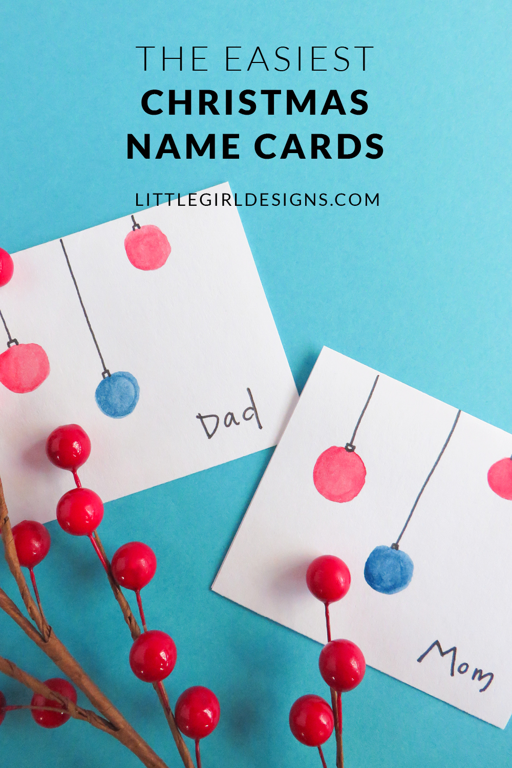 The Easiest Christmas Name Cards - How to make the easiest name cards for Christmas dinner ever. These are so sweet and can be made with whatever colors you'd like! via littlegirldesigns.com
