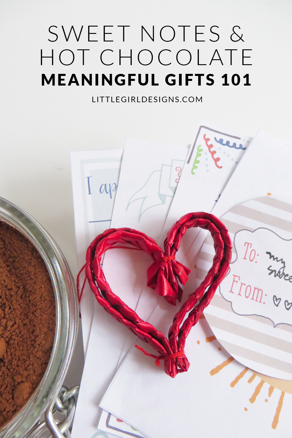 Sweet Notes & Hot Chocolate - Meaninful Gifts 101 - Some thoughts on how to make gifts that are meaninful plus the most delicious hot chocolate recipe you'll ever taste. (Makes a great gift, but I recommend making a double batch so you won't be too sad giving it away. ;)) via littlegirldesigns.com