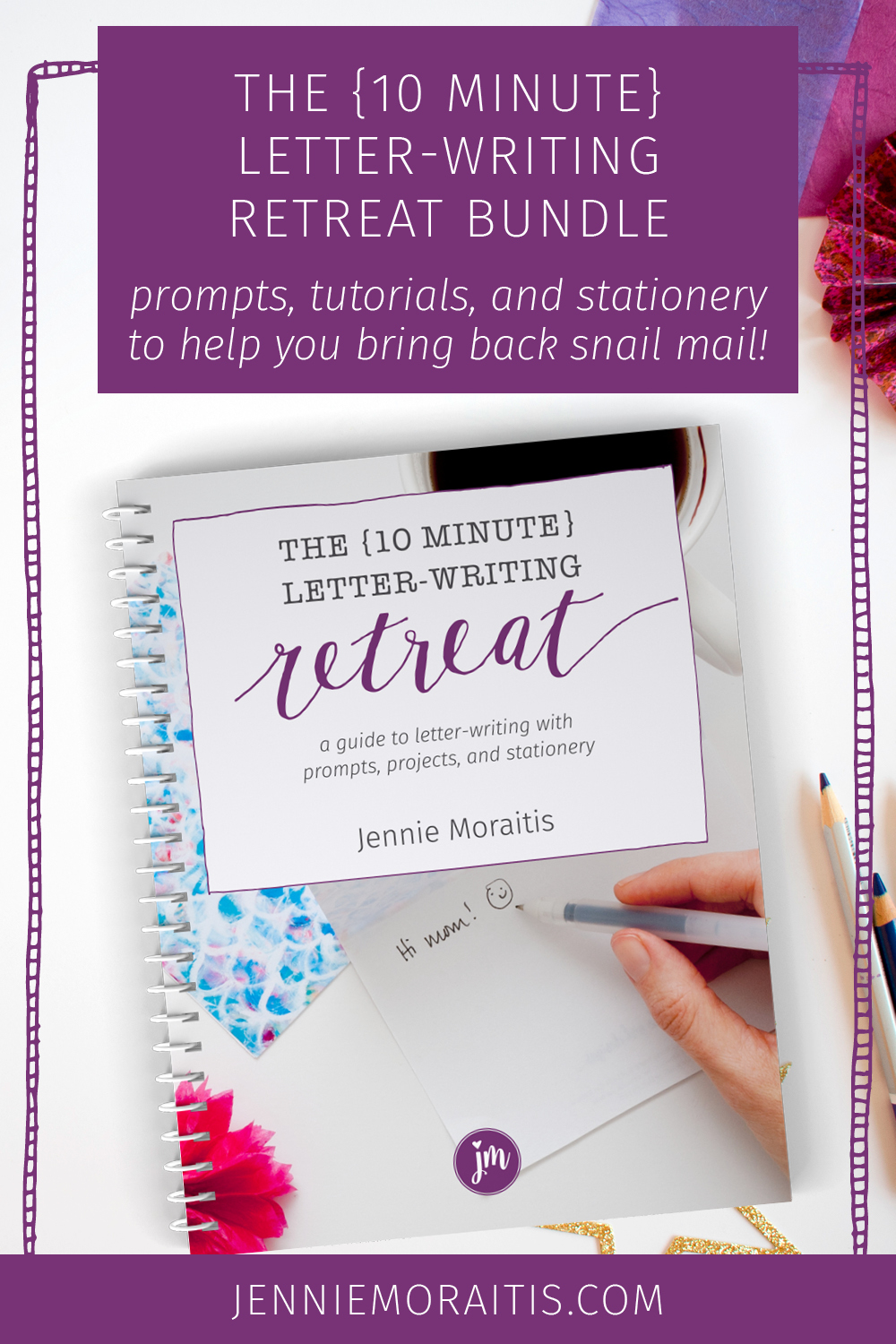 The {10 Minute} Letter-writing Retreat