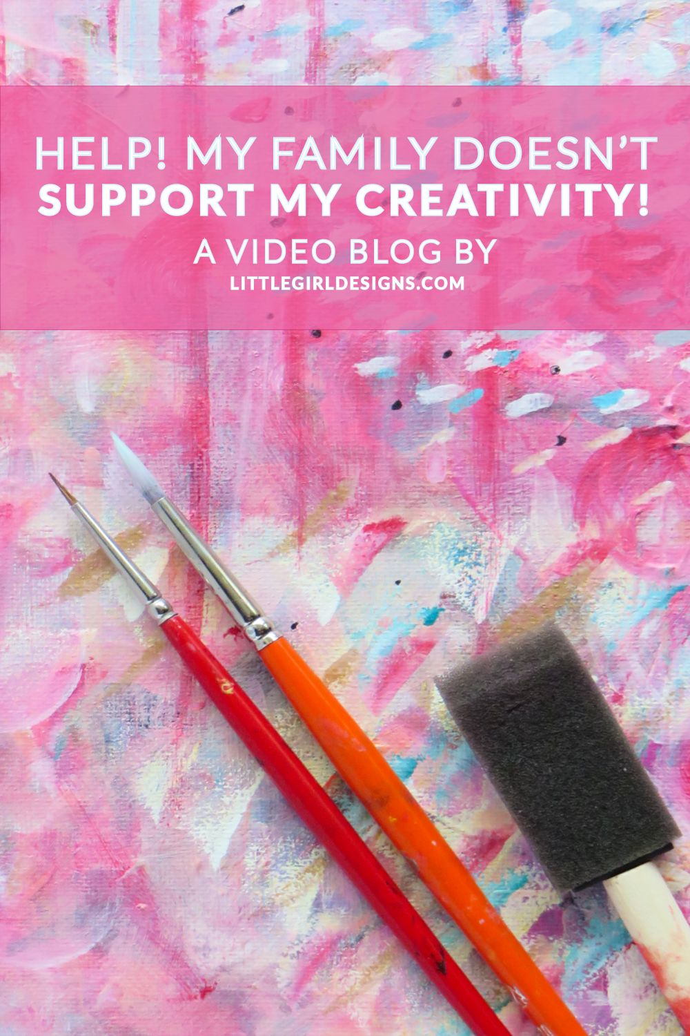 Help! My Family Doesn't Support My Creativity! A video blog on what to do when your community isn't supportive of your creative practice. You might be surprised at my thoughts on this very common problem. via littlegirldesigns.com