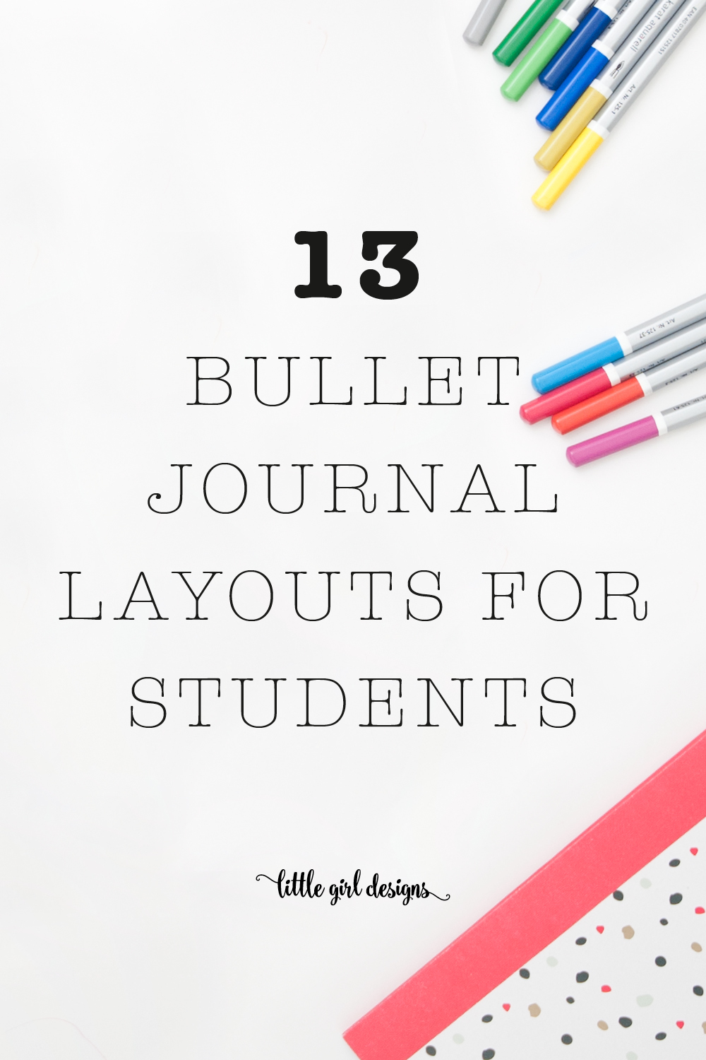 13 Bullet Journal Layouts For Students