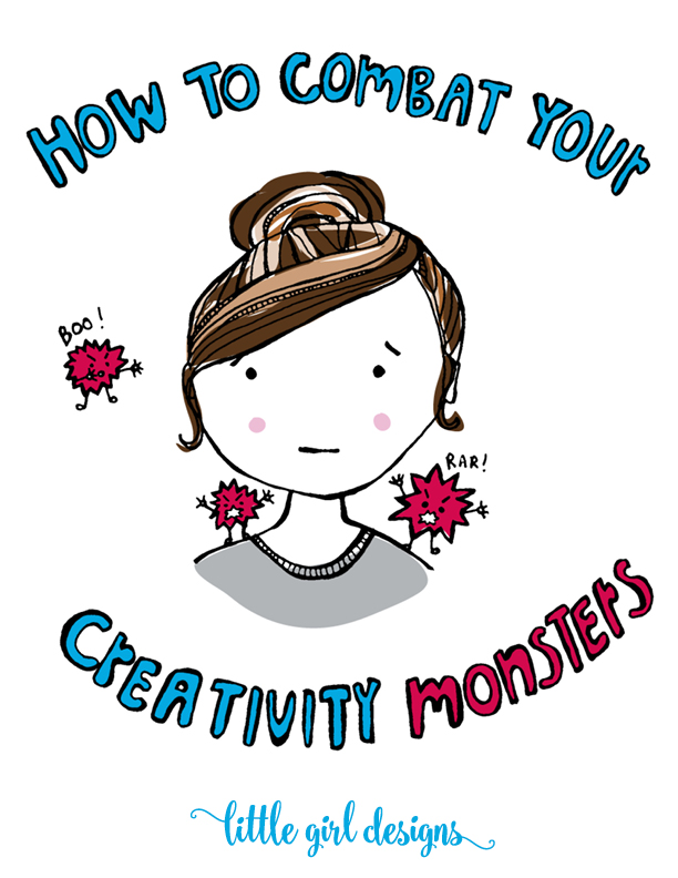 How to Combat Creativity Monsters